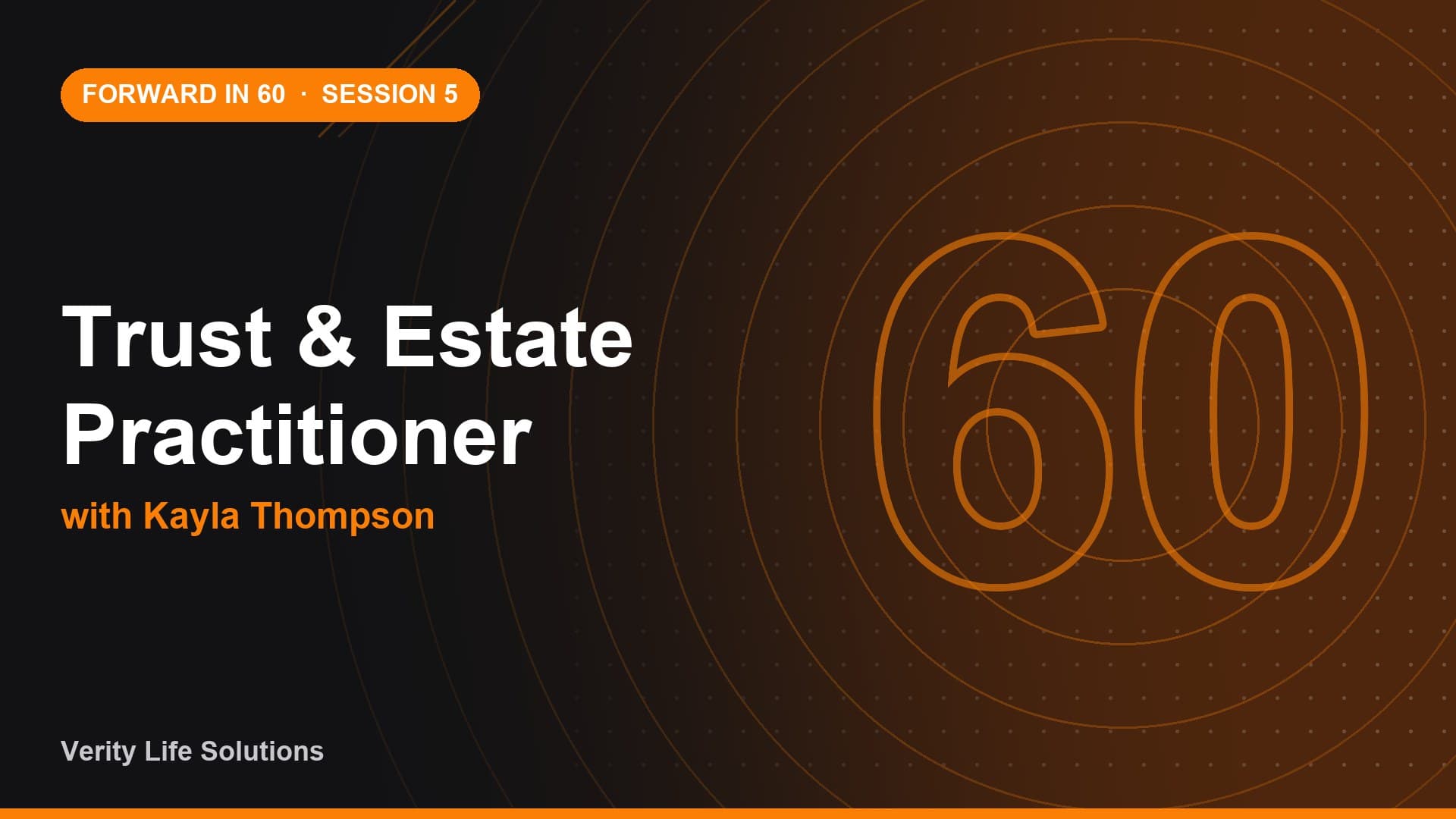 Session #5 - MR13/26 Trust & Estate Practitioner - Kayla Thompson