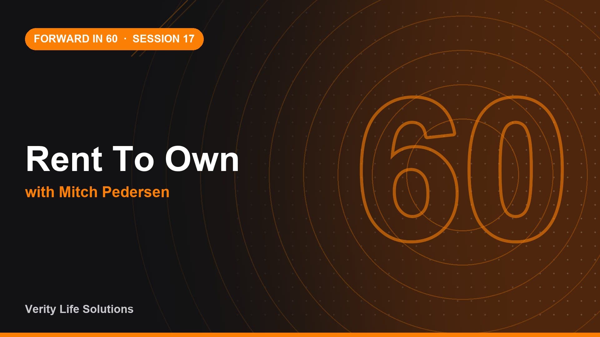 Session #17 - AU28/26 - Rent To Own - Mitch Pedersen