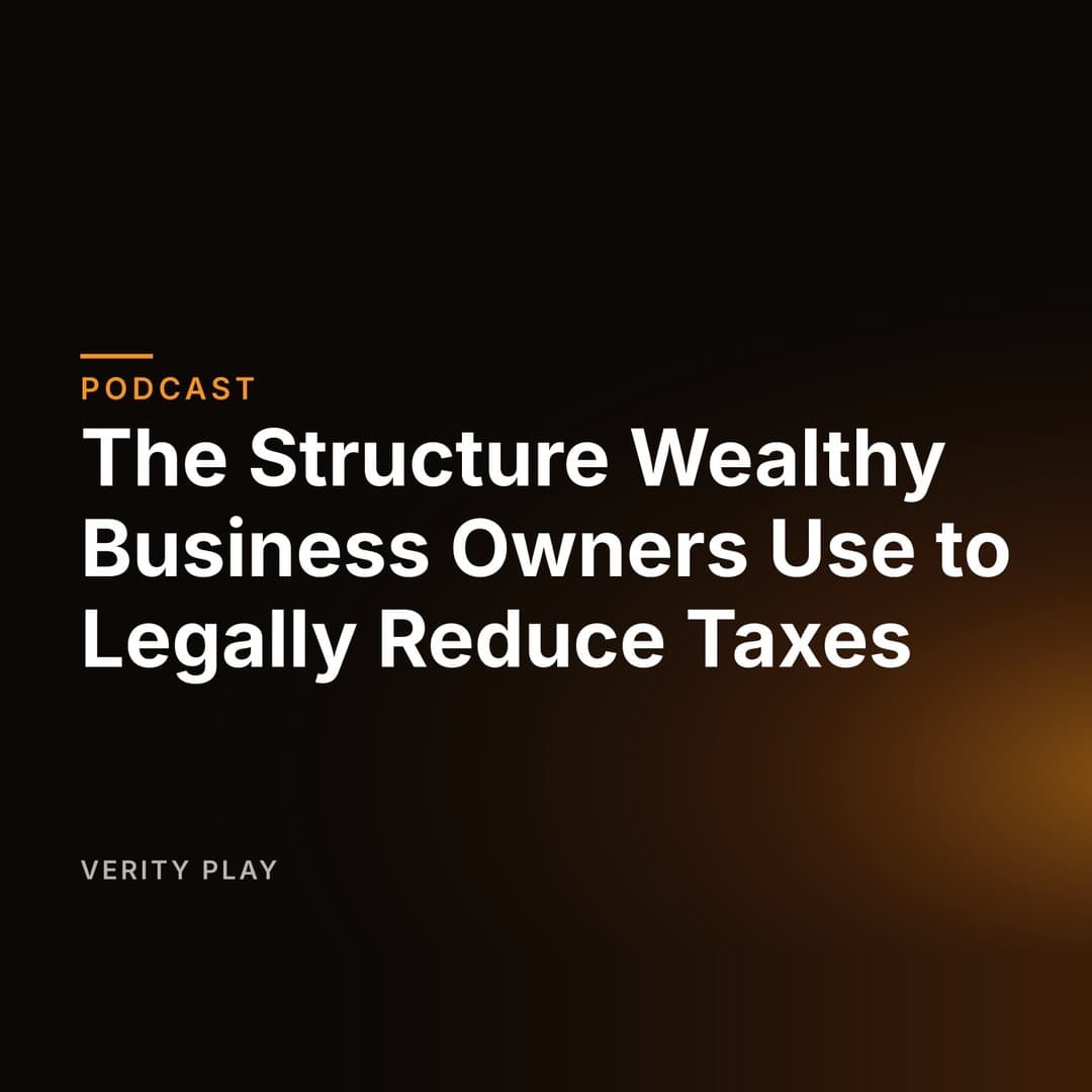 The Structure Wealthy Business Owners Use to Legally Reduce Taxes
